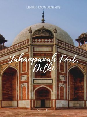 cover image of Jahanpanah Fort, Delhi
